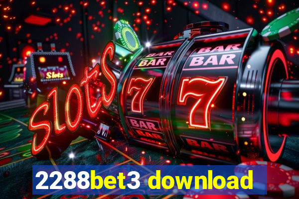 2288bet3 download